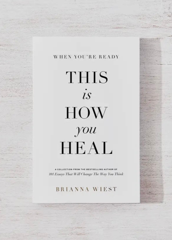 When You're Ready, This Is How You Heal - Book